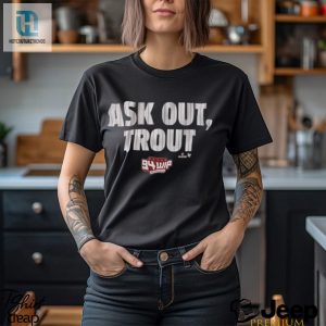 Ask Out Trout Shirt hotcouturetrends 1 7