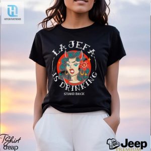 Bella Canvas La Jefa Is Drinking Shirt hotcouturetrends 1 3