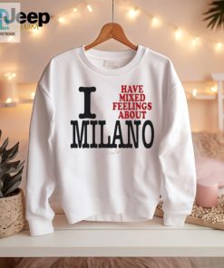 Original Maison Rapito I Have Mixed Feelings About Milano Shirt hotcouturetrends 1 1
