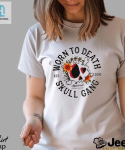 Worn To Death Skull Gang 2010 Shirt hotcouturetrends 1 1