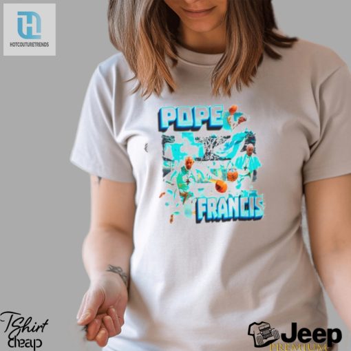 Pope Francis Basketball Funny Shirt hotcouturetrends 1 1