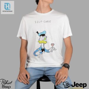 Donald Duck Self Care Shirt hotcouturetrends 1 5