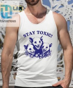 Stay Toxic Trash Panda Shirt hotcouturetrends 1 4