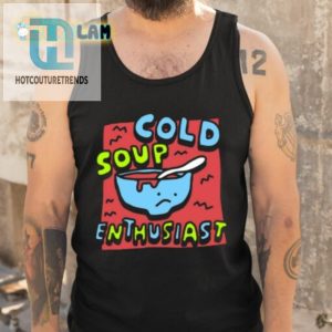 Zoebread The Gazpacho Cold Soup Enthusiast Shirt hotcouturetrends 1 4