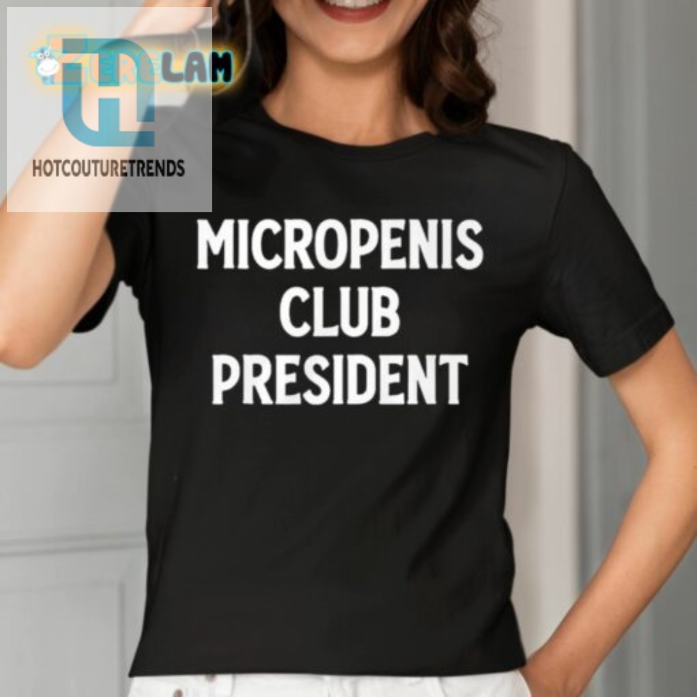Micropenis Club President Shirt 