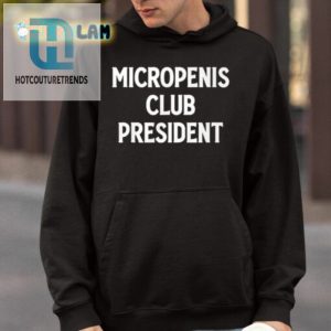 Micropenis Club President Shirt hotcouturetrends 1 3