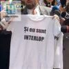 Nicusor Dan Si Eu Sunt Interlop Shirt hotcouturetrends 1