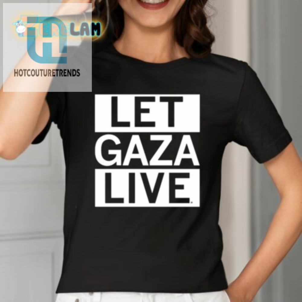 Let Gaza Live Shirt 