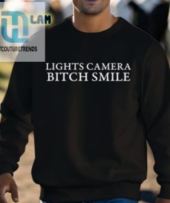 Lights Camera Bitch Smile Shirt hotcouturetrends 1 2