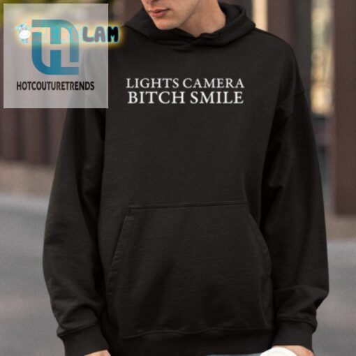 Lights Camera Bitch Smile Shirt hotcouturetrends 1 3
