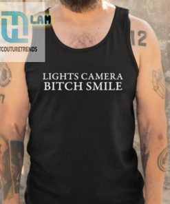 Lights Camera Bitch Smile Shirt hotcouturetrends 1 4