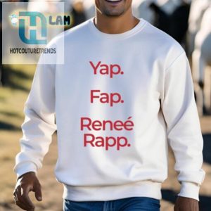 Yap Fap Renee Rapp Shirt hotcouturetrends 1 2