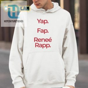 Yap Fap Renee Rapp Shirt hotcouturetrends 1 3