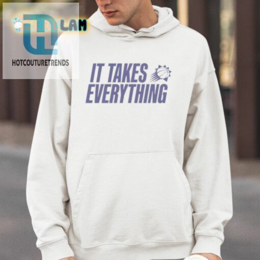 It Takes Everything Shirt hotcouturetrends 1 3
