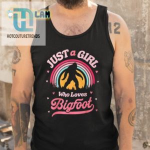 Just A Girl Who Loves Bigfoot Shirt hotcouturetrends 1 4