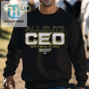 Mercedes Mone All Elite Ceo Certified Elite Only Shirt hotcouturetrends 1 2