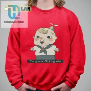 Zeddy Im Gonna Fucking Win Shirt hotcouturetrends 1 2