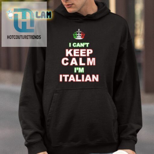Merican Af I Cant Keep Calm Im Italian Shirt hotcouturetrends 1 3