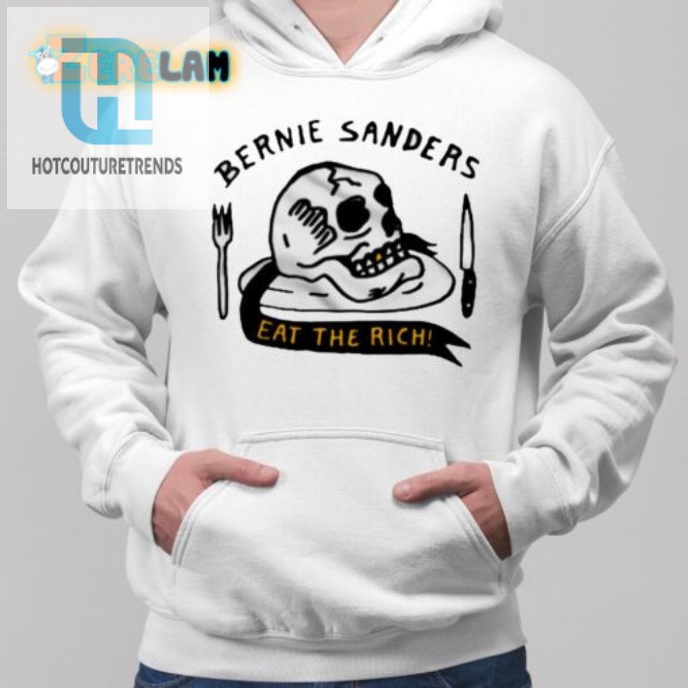 Bernie Sanders Eat The Rich Shirt 