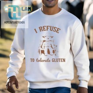 I Refuse To Tolerate Gluten Shirt hotcouturetrends 1 8