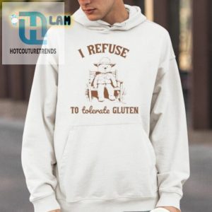 I Refuse To Tolerate Gluten Shirt hotcouturetrends 1 9