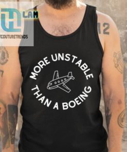 More Unstable Than A Boeing Shirt hotcouturetrends 1 9