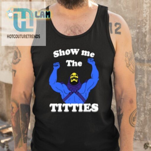 Skeletor Show Me The Titties Shirt hotcouturetrends 1 4