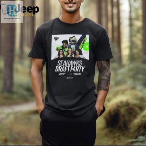 Seattle Seahawks 2024 Draft Party T Shirt hotcouturetrends 1 2