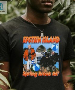 Funnyahhtees Epsteins Island Spring Break 06 Shirt hotcouturetrends 1 1