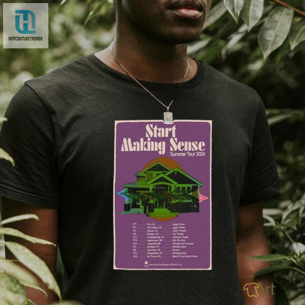 Start Making Sense Summer Tour 2024 Poster Shirt 