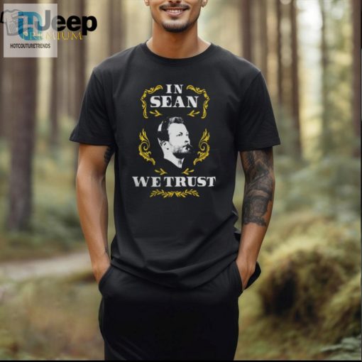 In Sean We Trust Los Angeles Rams Sean Mcvay T Shirt hotcouturetrends 1