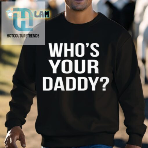 Paul Pierce Who Your Daddy Shirt hotcouturetrends 1 7