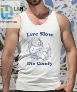 Live Slow Die Comfy Shirt hotcouturetrends 1 4