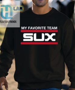 My Favorite Team Sux Shirt hotcouturetrends 1 2