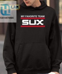 My Favorite Team Sux Shirt hotcouturetrends 1 3
