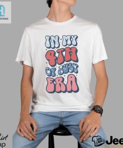 Retro 4Th Of July Svg Png In My 4Th Of July Era Shirt hotcouturetrends 1 1