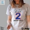 Together We Have 2 Brain Cells Shirt hotcouturetrends 1