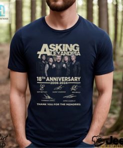 Asking Alexandria 18Th Anniversary 2006 2024 Thank You For The Memories T Shirt hotcouturetrends 1 1