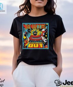 The Brooms Freakin Out Poster Shirt hotcouturetrends 1 3