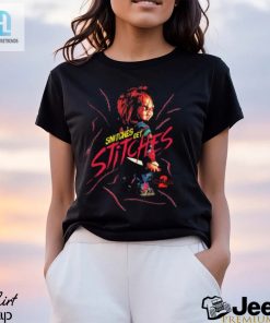 Chucky Snitches Get Stitches New Shirt hotcouturetrends 1 3