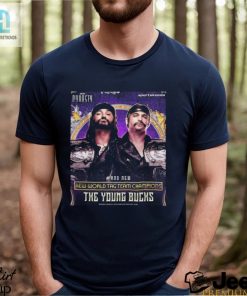 The Young Bucks Are The New Aew Dynasty World Tag Team Champions T Shirt hotcouturetrends 1 1