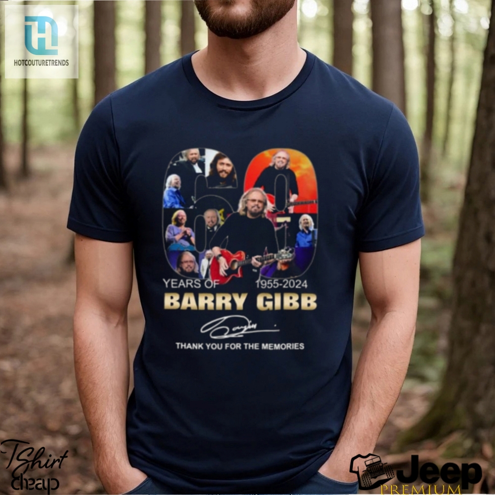 60 Years Of 1955 2024 Barry Gibb Thank You For The Memories T Shirt 