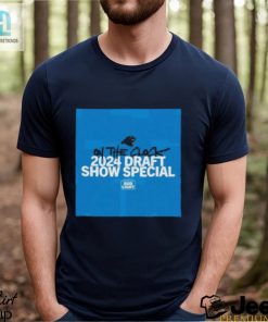 Carolina Panthers Tune In To The 2024 Draft Show Special T Shirt hotcouturetrends 1 4