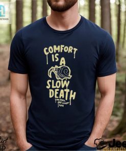 Slow Death Go Fast Dont Die Shirt hotcouturetrends 1 1