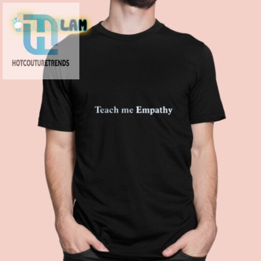Kevin Abstract Teach Me Empathy Arizona Baby Shirt hotcouturetrends 1