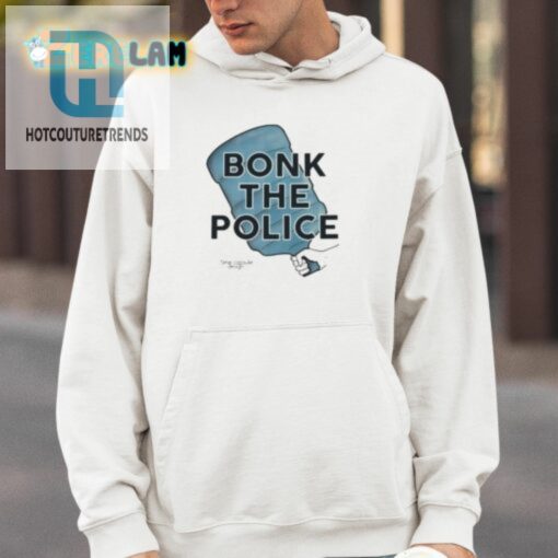 Bonk The Police Shirt hotcouturetrends 1 3