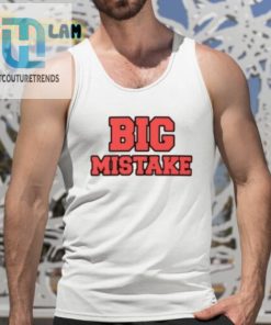 Quintavius Burdette Big Mistake Shirt hotcouturetrends 1 4
