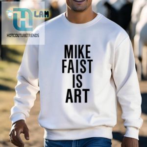 Mike Faist Is Art Shirt hotcouturetrends 1 2