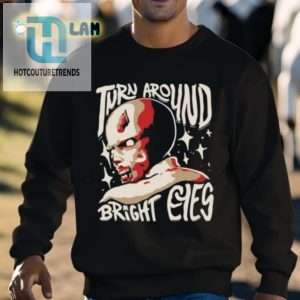 Turn Around Resident Bright Eyes Shirt hotcouturetrends 1 2