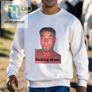 Mitchell Sercombe Fucking Alreet Shirt hotcouturetrends 1 2